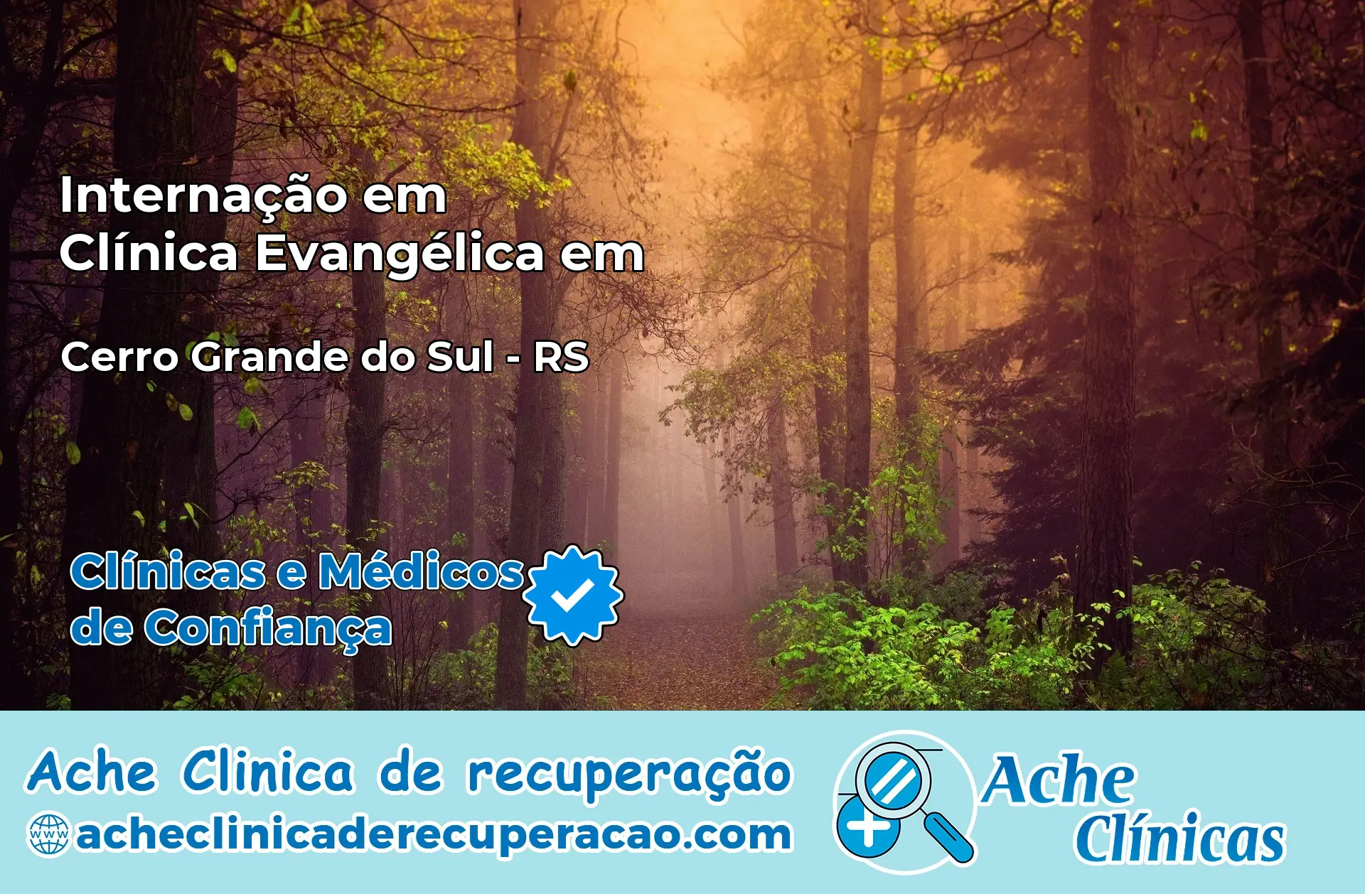 Internação em Clínica Evangélica em Cerro Grande do Sul – RS