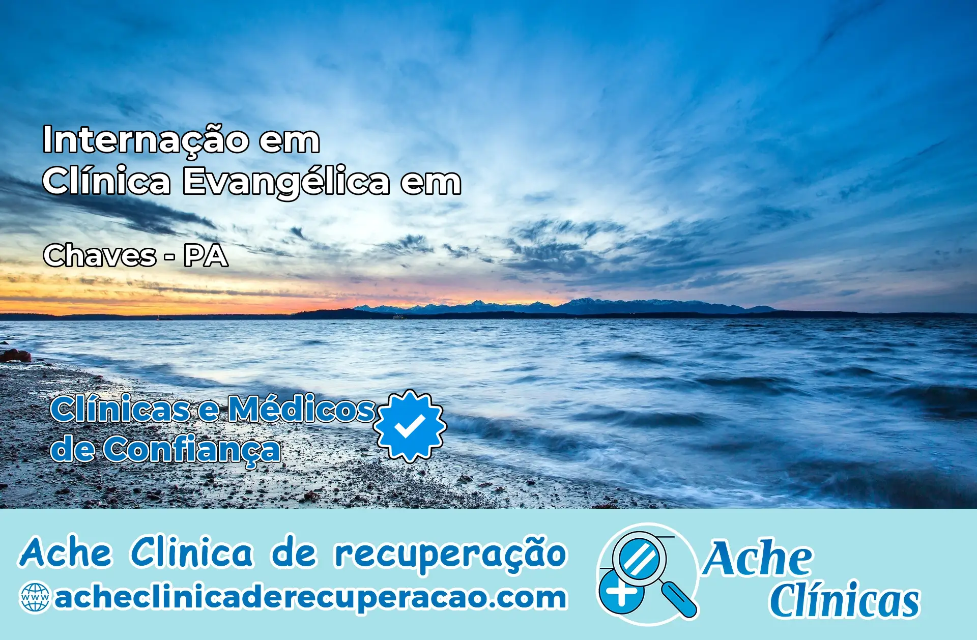 Internação em Clínica Evangélica em Chaves – PA