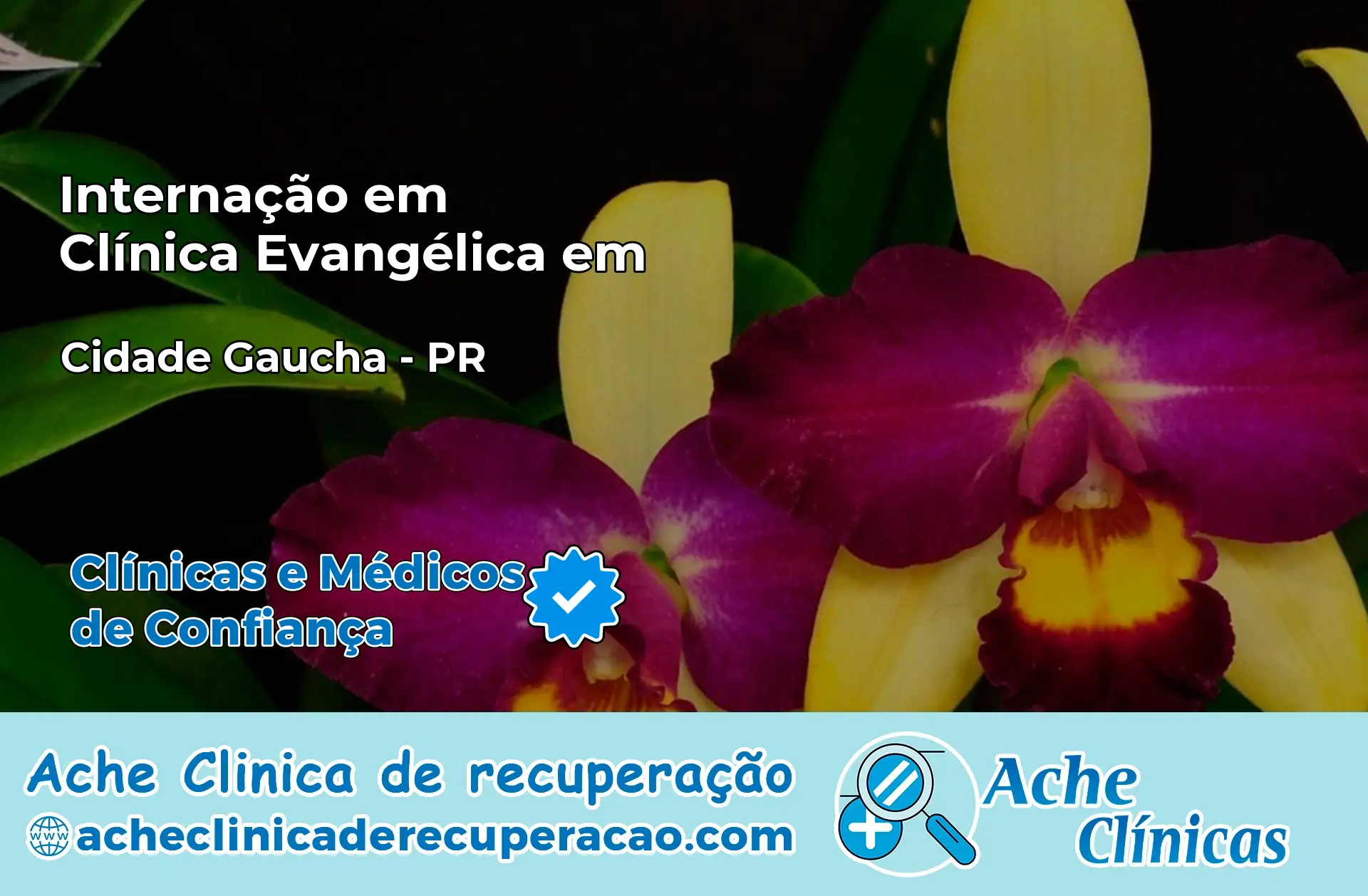 Internação em Clínica Evangélica em Cidade Gaúcha – PR