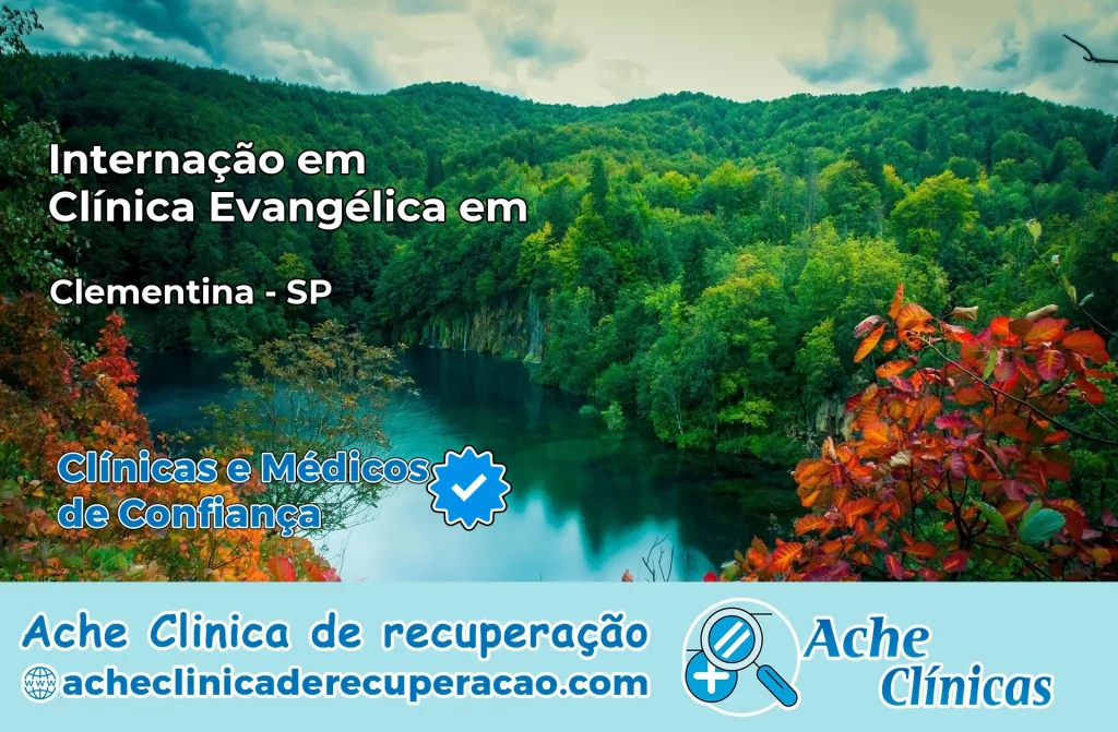 Internação em Clínica Evangélica em Clementina – SP