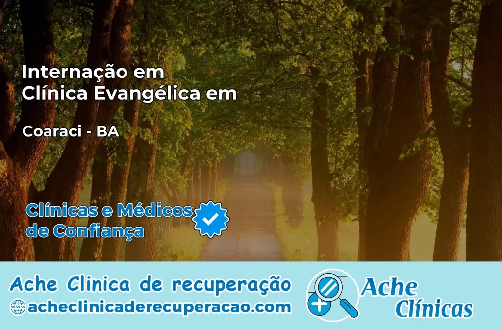Internação em Clínica Evangélica em Coaraci – BA