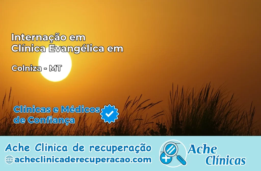 Internação em Clínica Evangélica em Colniza – MT