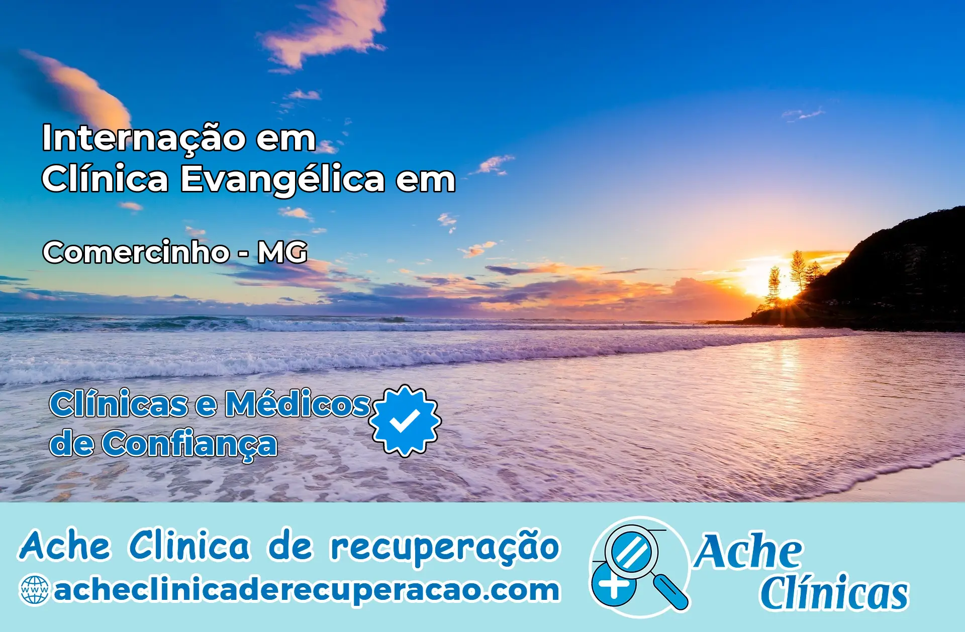 Internação em Clínica Evangélica em Comercinho – MG