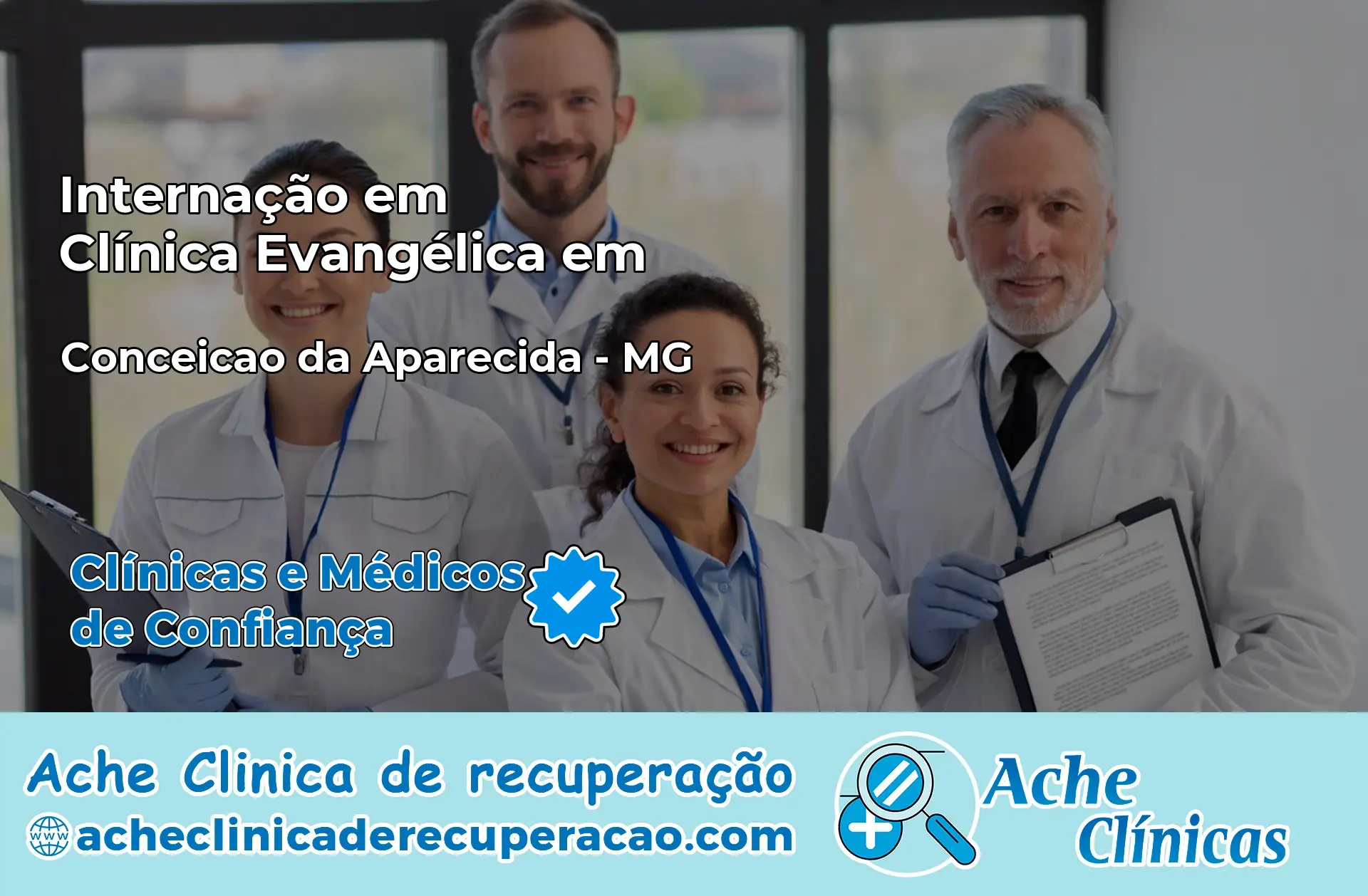 Internação em Clínica Evangélica em Conceição da Aparecida – MG