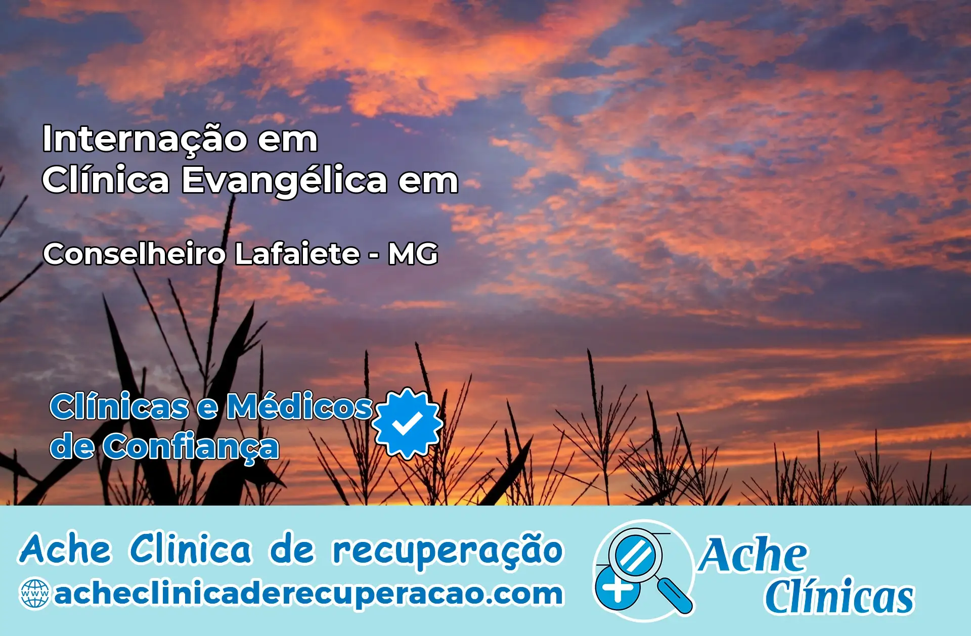 Internação em Clínica Evangélica em Conselheiro Lafaiete – MG