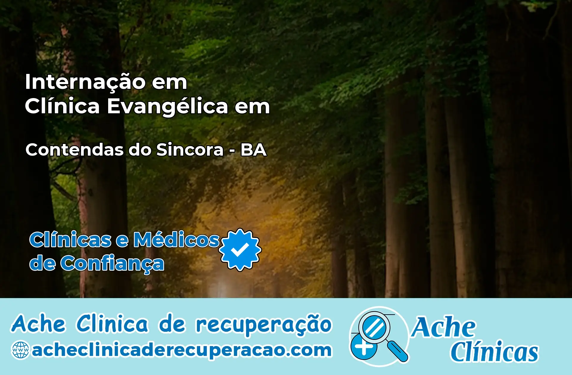 Internação em Clínica Evangélica em Contendas do Sincorá – BA