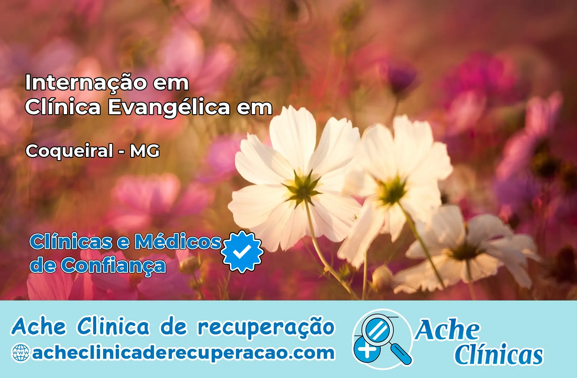 Internação em Clínica Evangélica em Coqueiral – MG