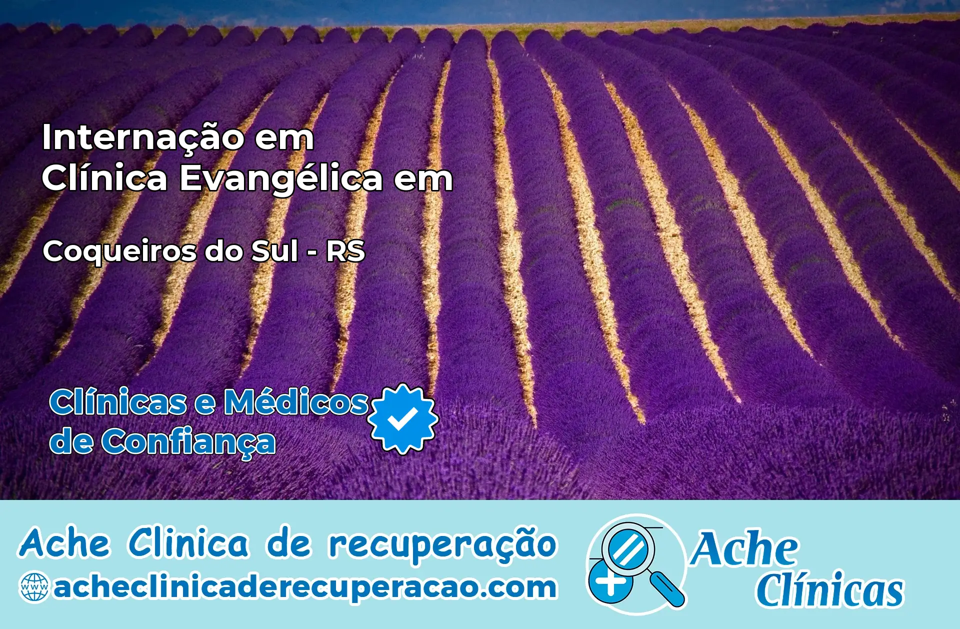 Internação em Clínica Evangélica em Coqueiros do Sul – RS