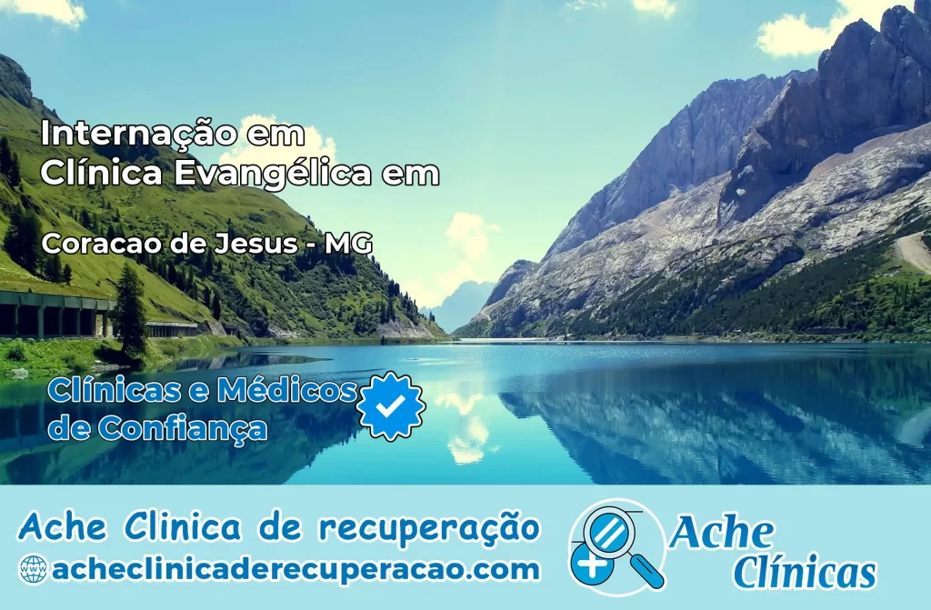 Internação em Clínica Evangélica em Coração de Jesus – MG