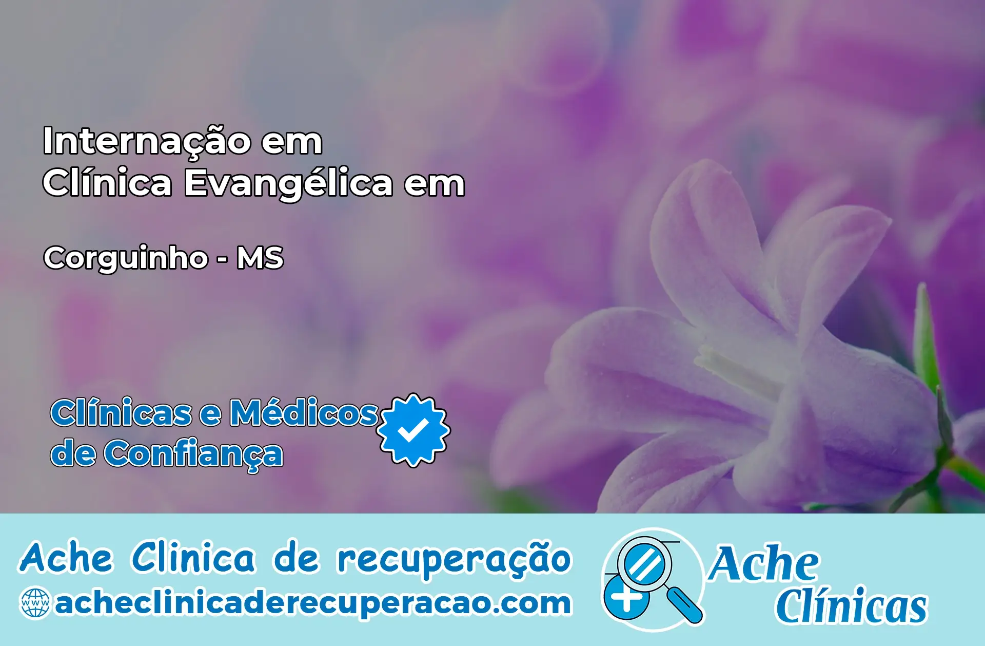 Internação em Clínica Evangélica em Corguinho – MS