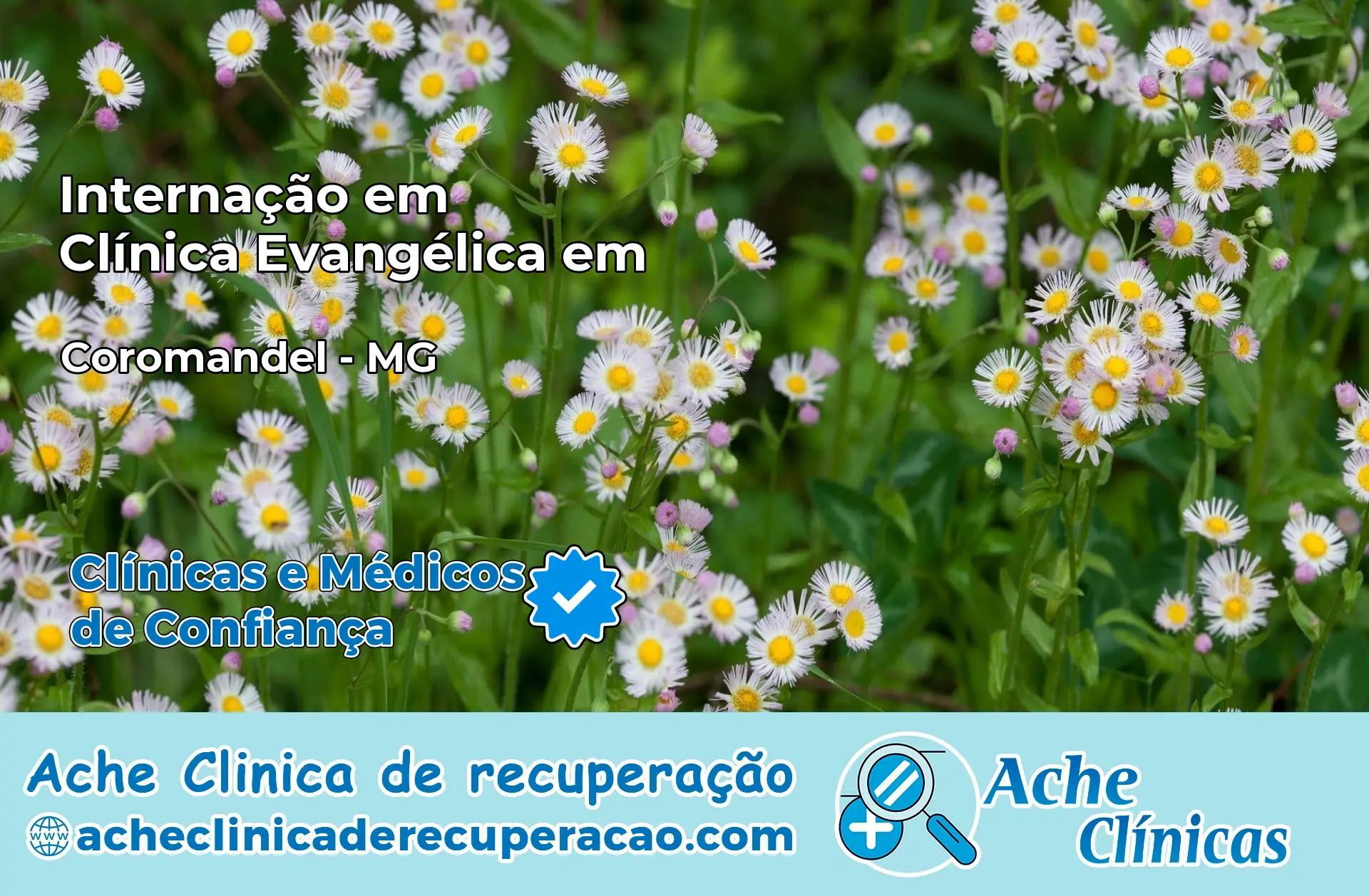 Internação em Clínica Evangélica em Coromandel – MG