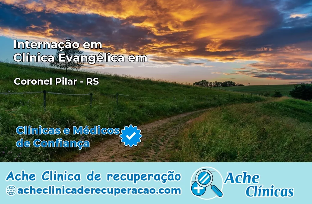 Internação em Clínica Evangélica em Coronel Pilar – RS