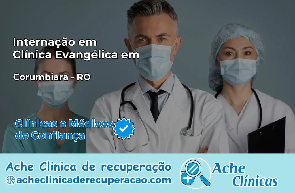 Internação em Clínica Evangélica em Corumbiara – RO