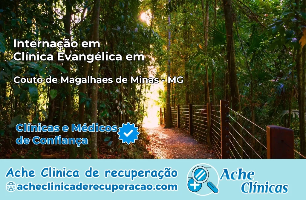 Internação em Clínica Evangélica em Couto de Magalhães de Minas – MG
