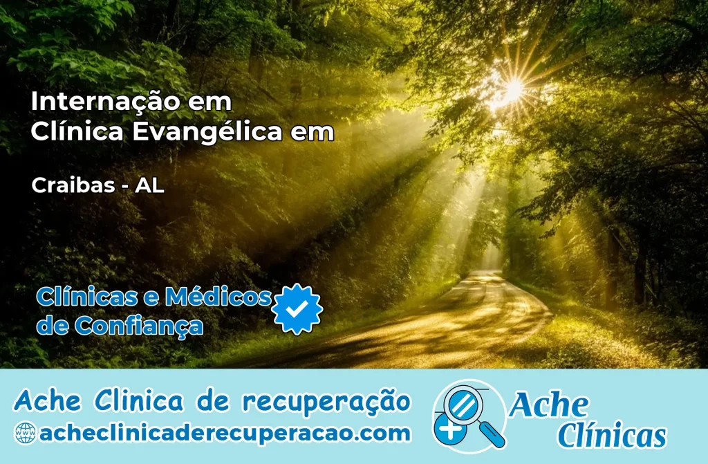 Internação em Clínica Evangélica em Craíbas – AL