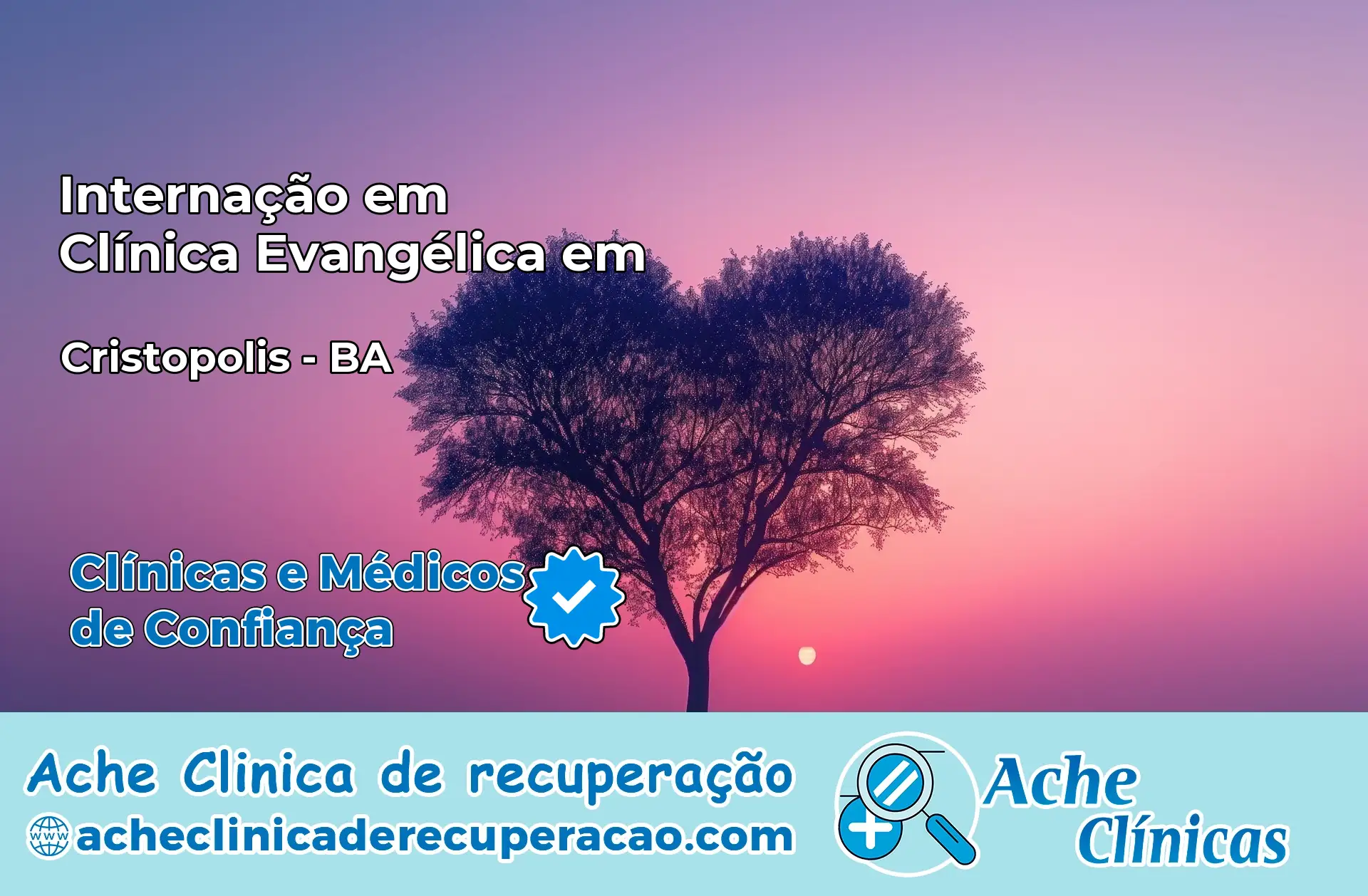 Internação em Clínica Evangélica em Cristópolis – BA