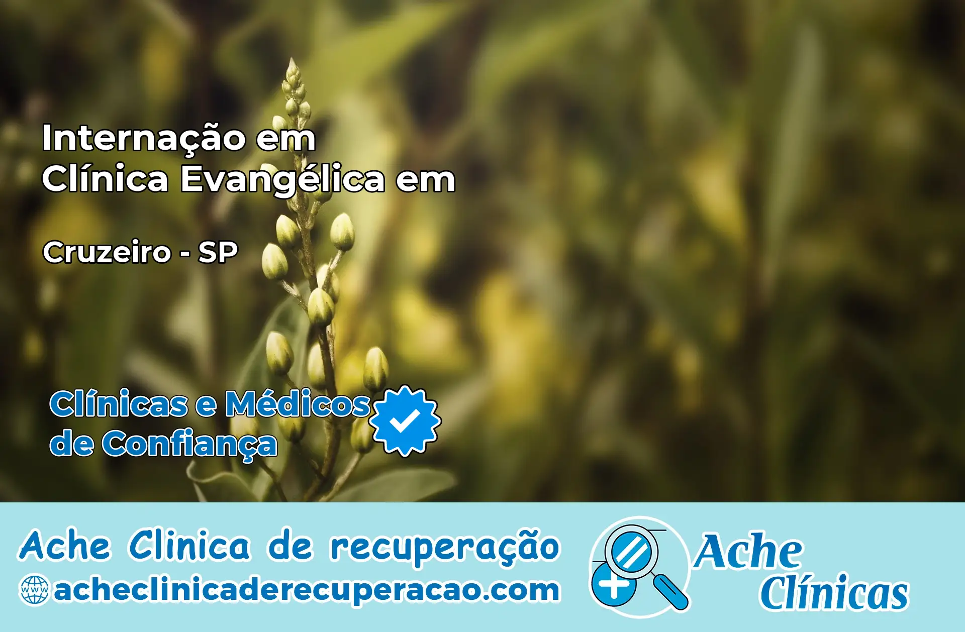 Internação em Clínica Evangélica em Cruzeiro – SP