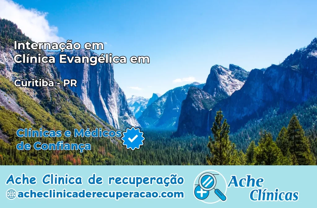 Internação em Clínica Evangélica em Curitiba – PR