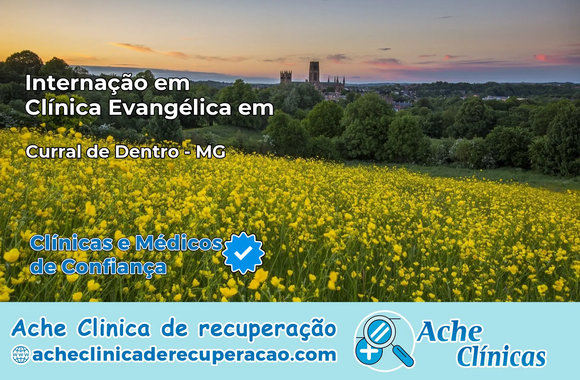 Internação em Clínica Evangélica em Curral de Dentro – MG