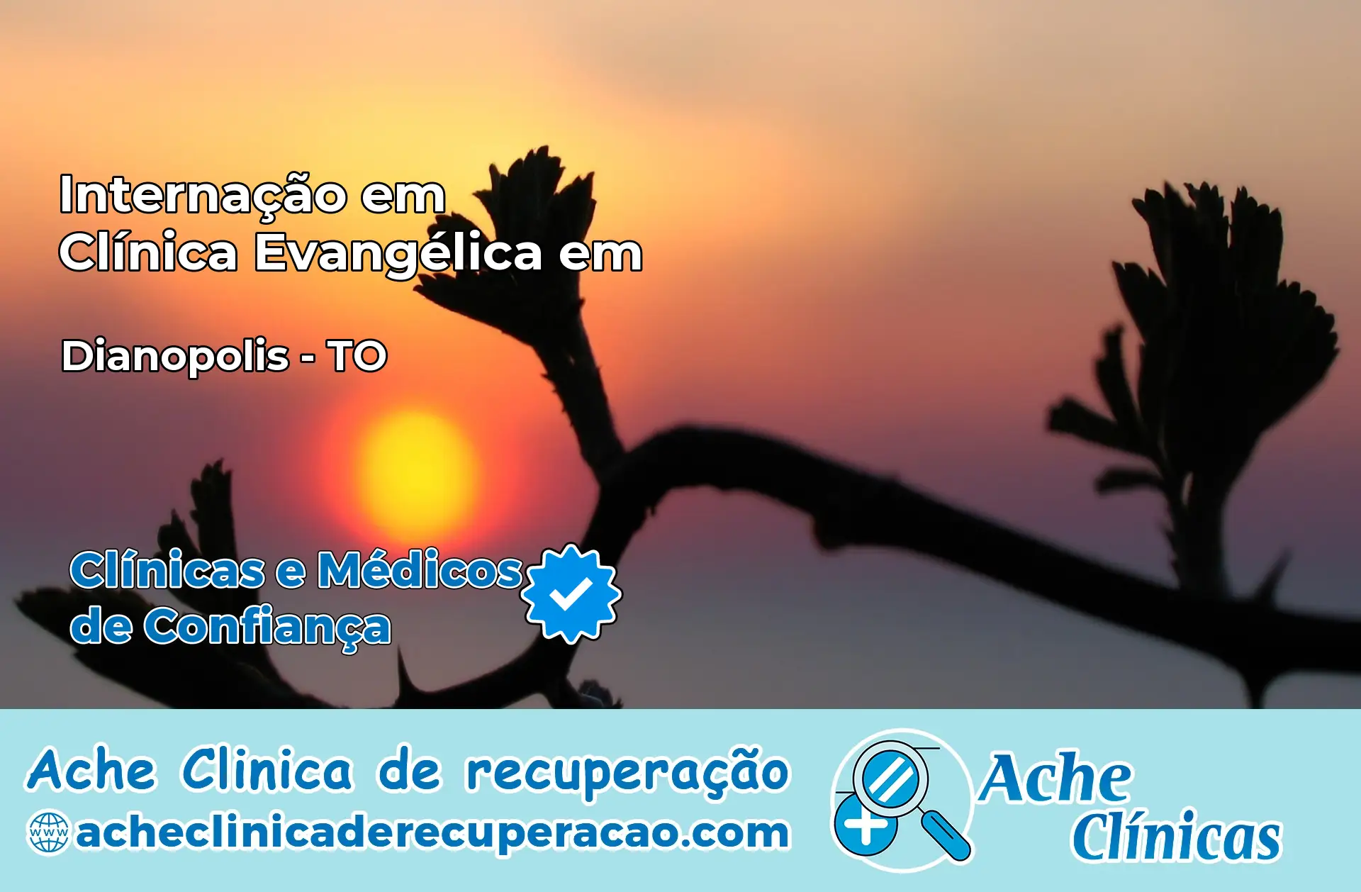 Internação em Clínica Evangélica em Dianópolis – TO