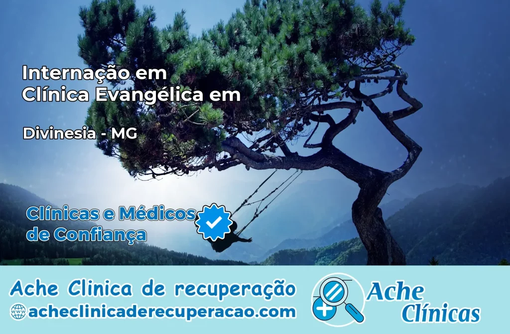 Internação em Clínica Evangélica em Divinésia – MG