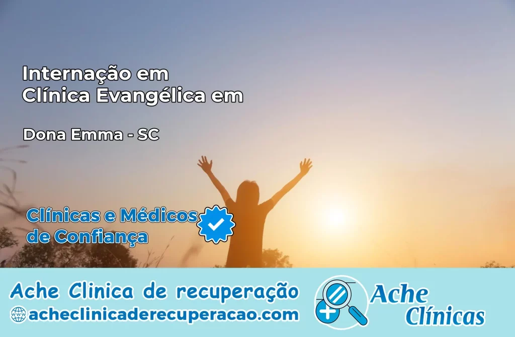 Internação em Clínica Evangélica em Dona Emma – SC