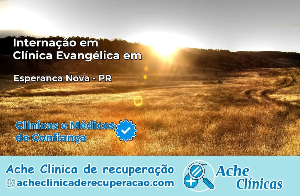 Internação em Clínica Evangélica em Esperança Nova – PR