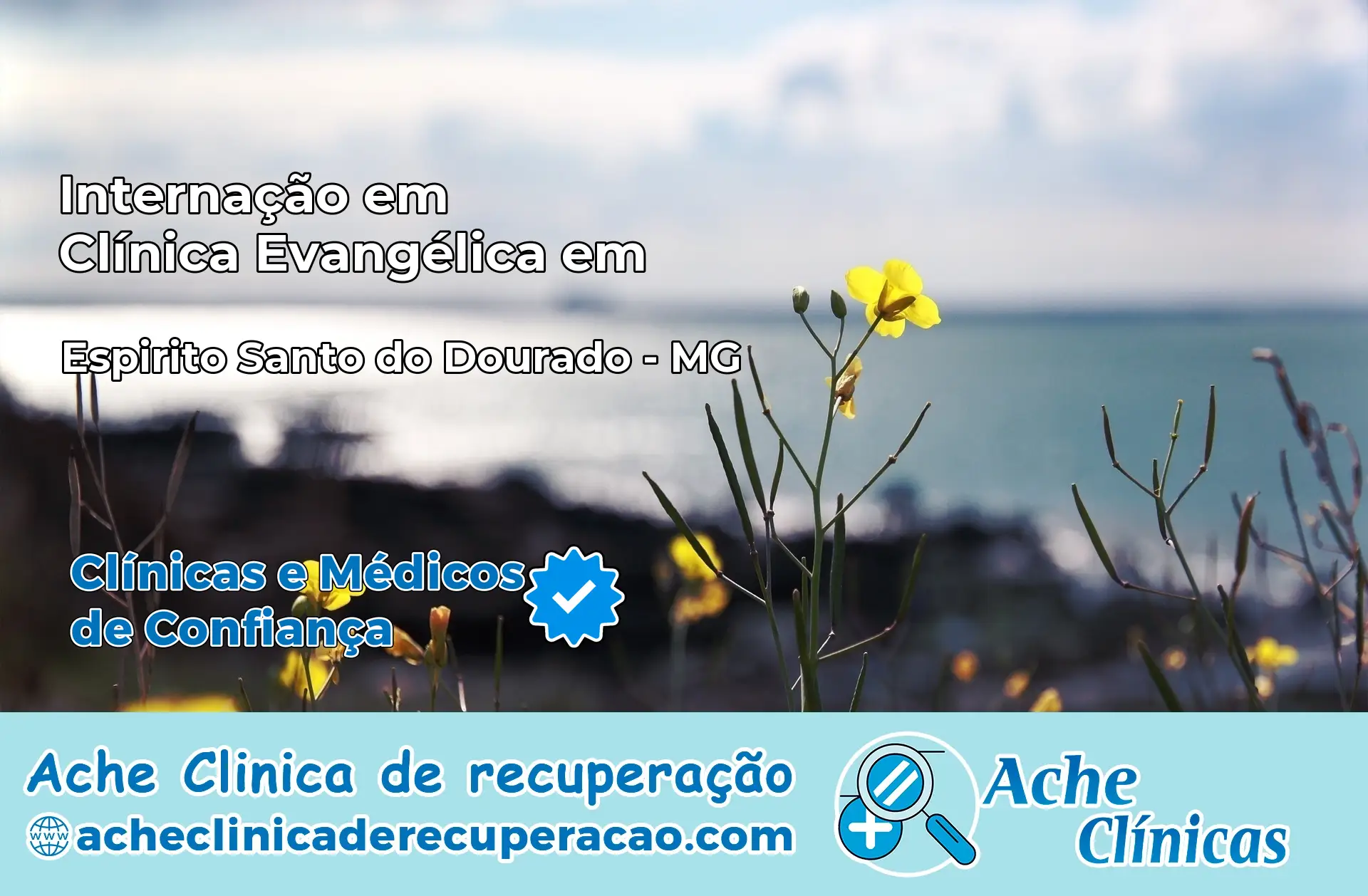Internação em Clínica Evangélica em Espírito Santo do Dourado – MG