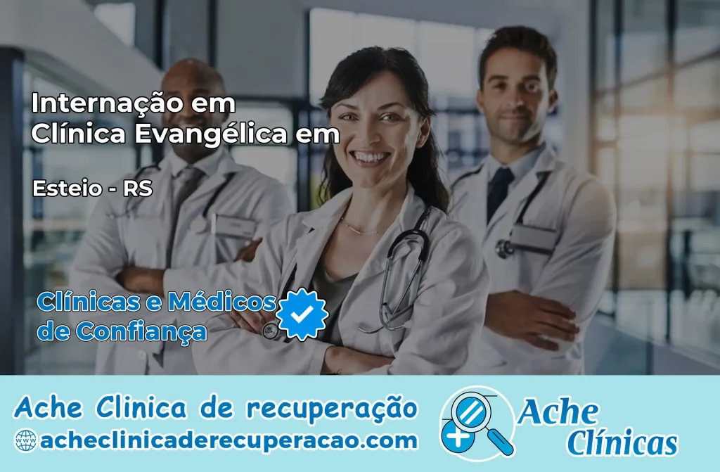 Internação em Clínica Evangélica em Esteio – RS