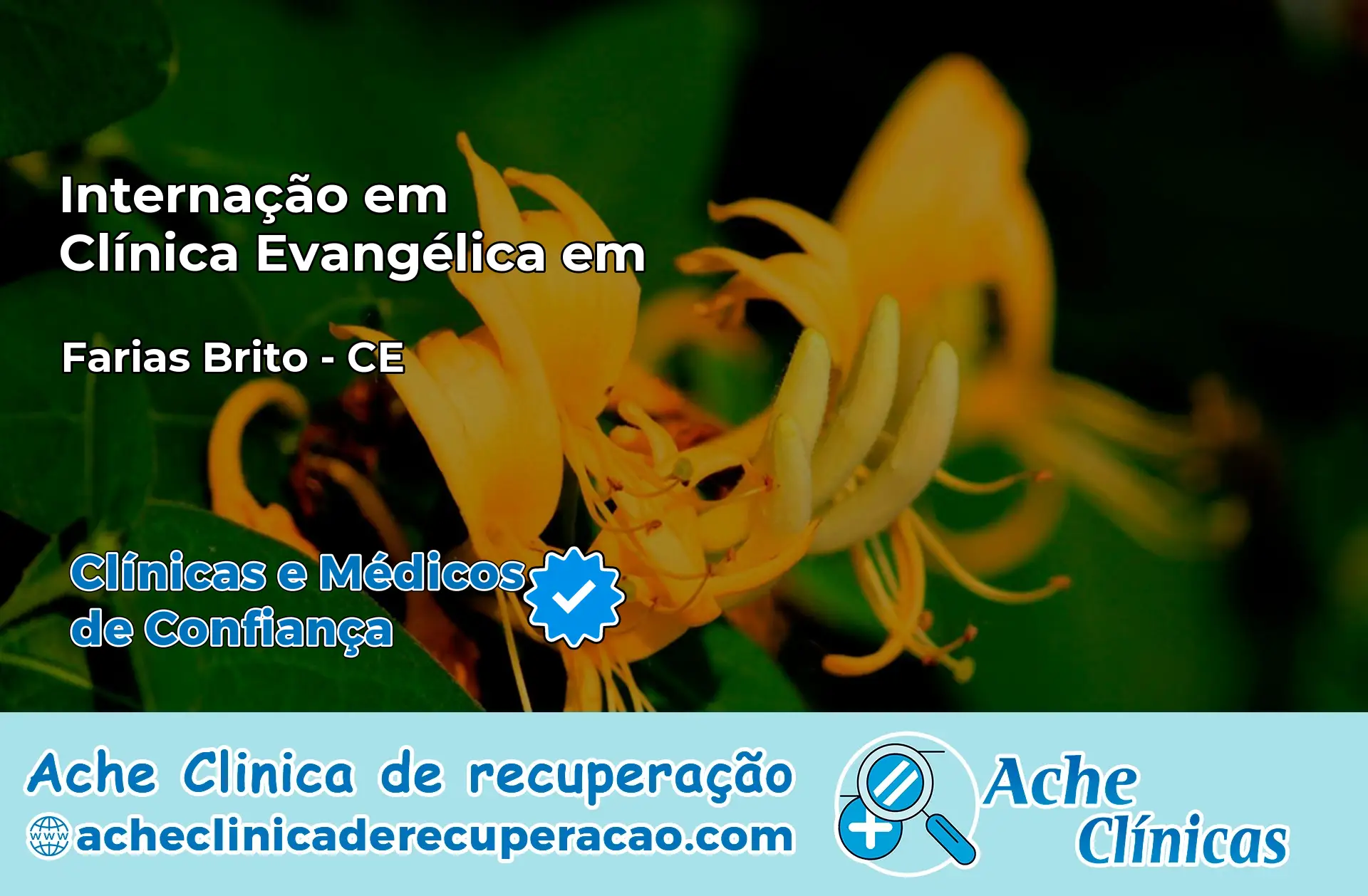Internação em Clínica Evangélica em Farias Brito – CE