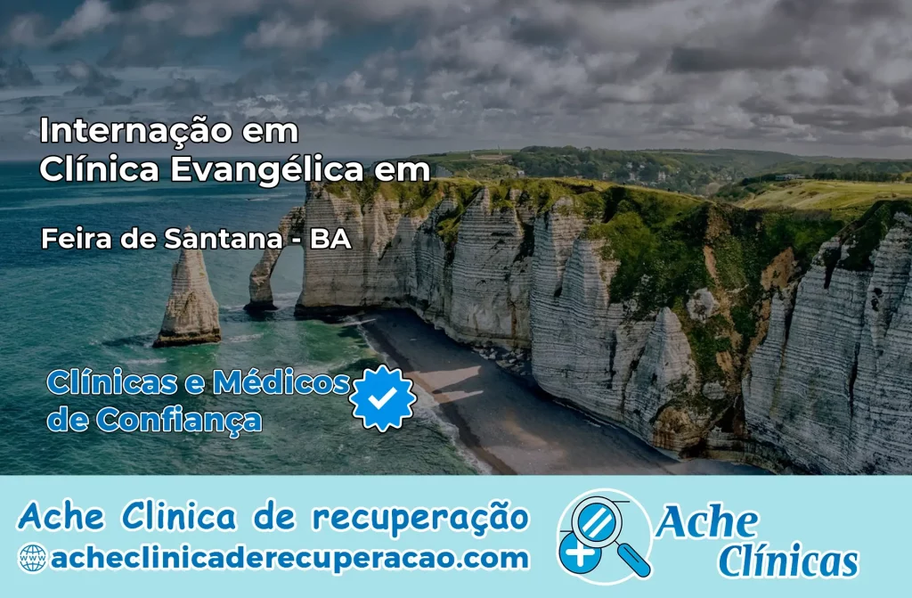 Internação em Clínica Evangélica em Feira de Santana – BA