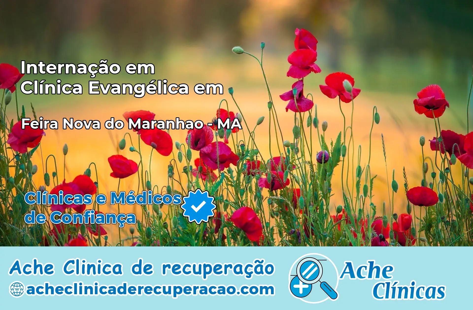 Internação em Clínica Evangélica em Feira Nova do Maranhão – MA