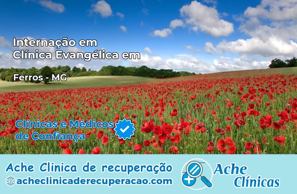 Internação em Clínica Evangélica em Ferros – MG