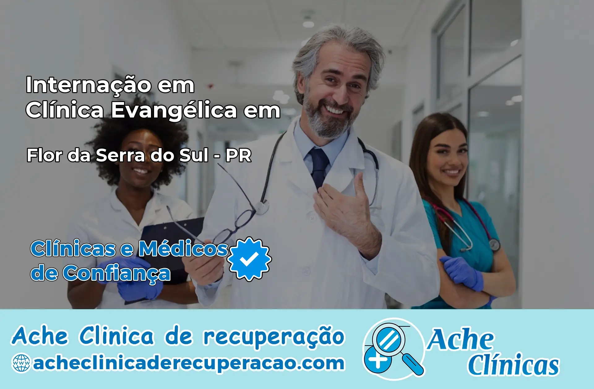 Internação em Clínica Evangélica em Flor da Serra do Sul – PR