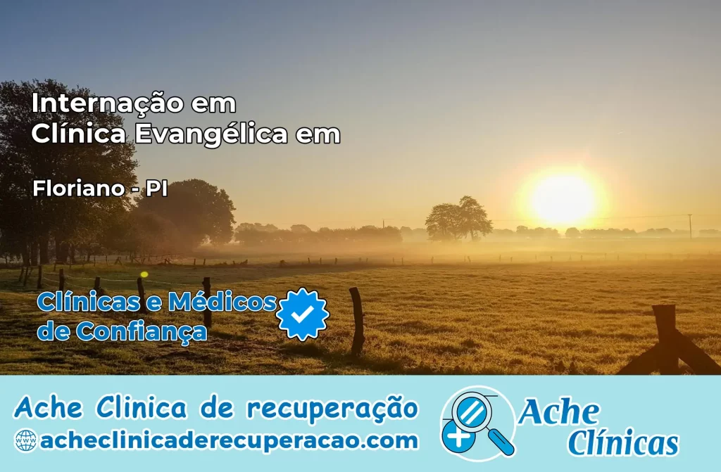 Internação em Clínica Evangélica em Floriano – PI