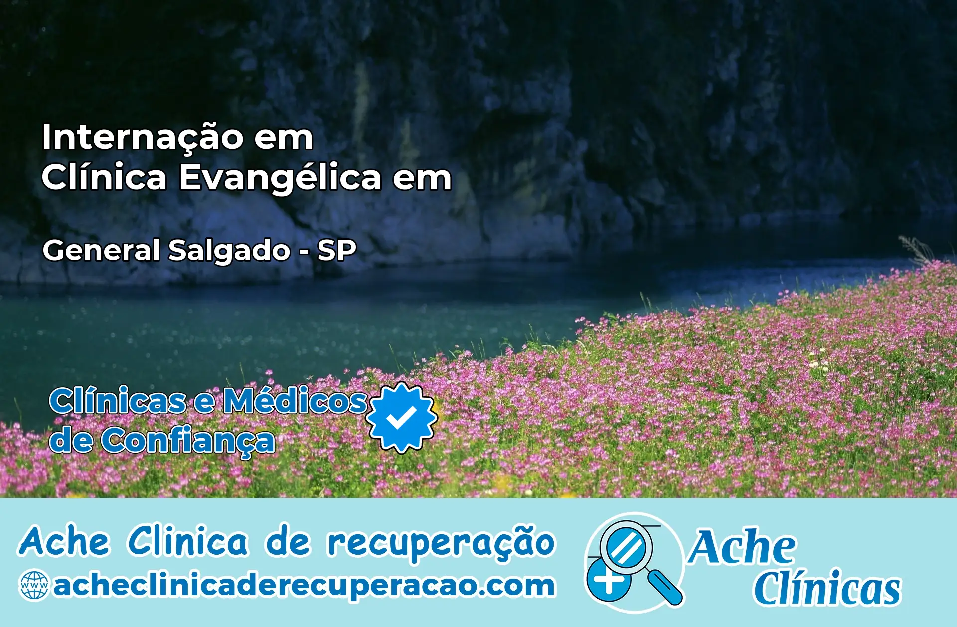 Internação em Clínica Evangélica em General Salgado – SP