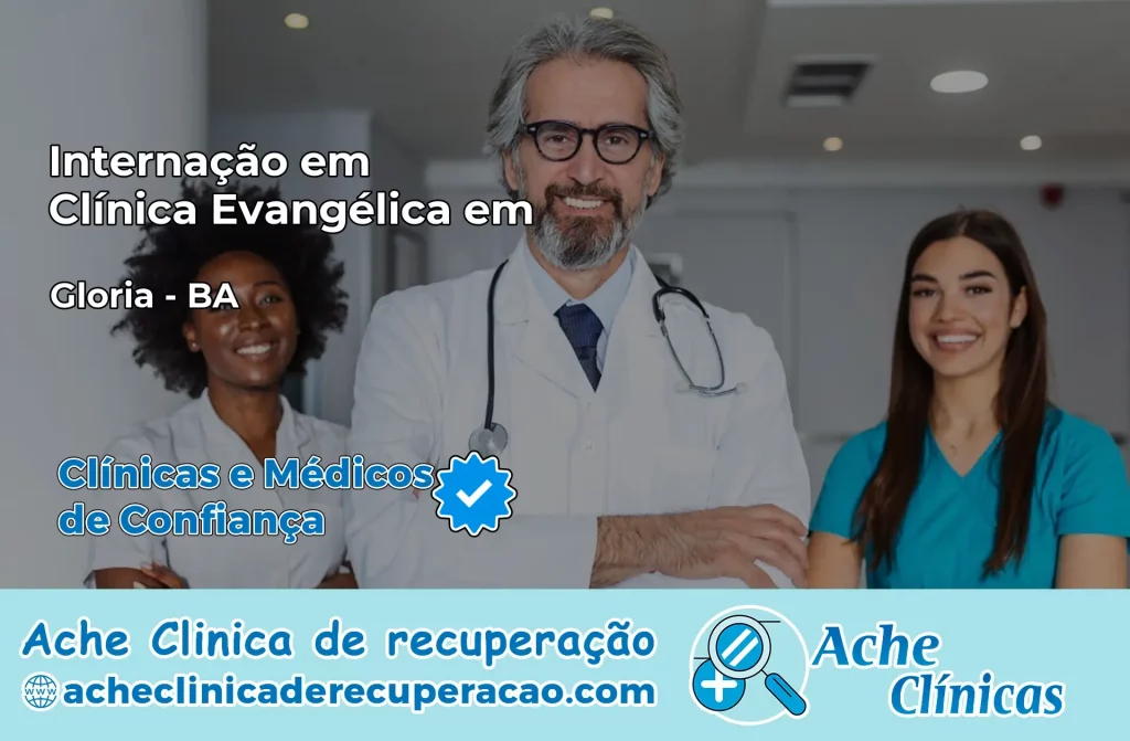 Internação em Clínica Evangélica em Glória – BA