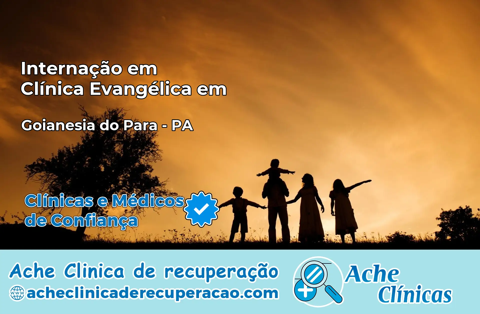 Internação em Clínica Evangélica em Goianésia do Pará – PA