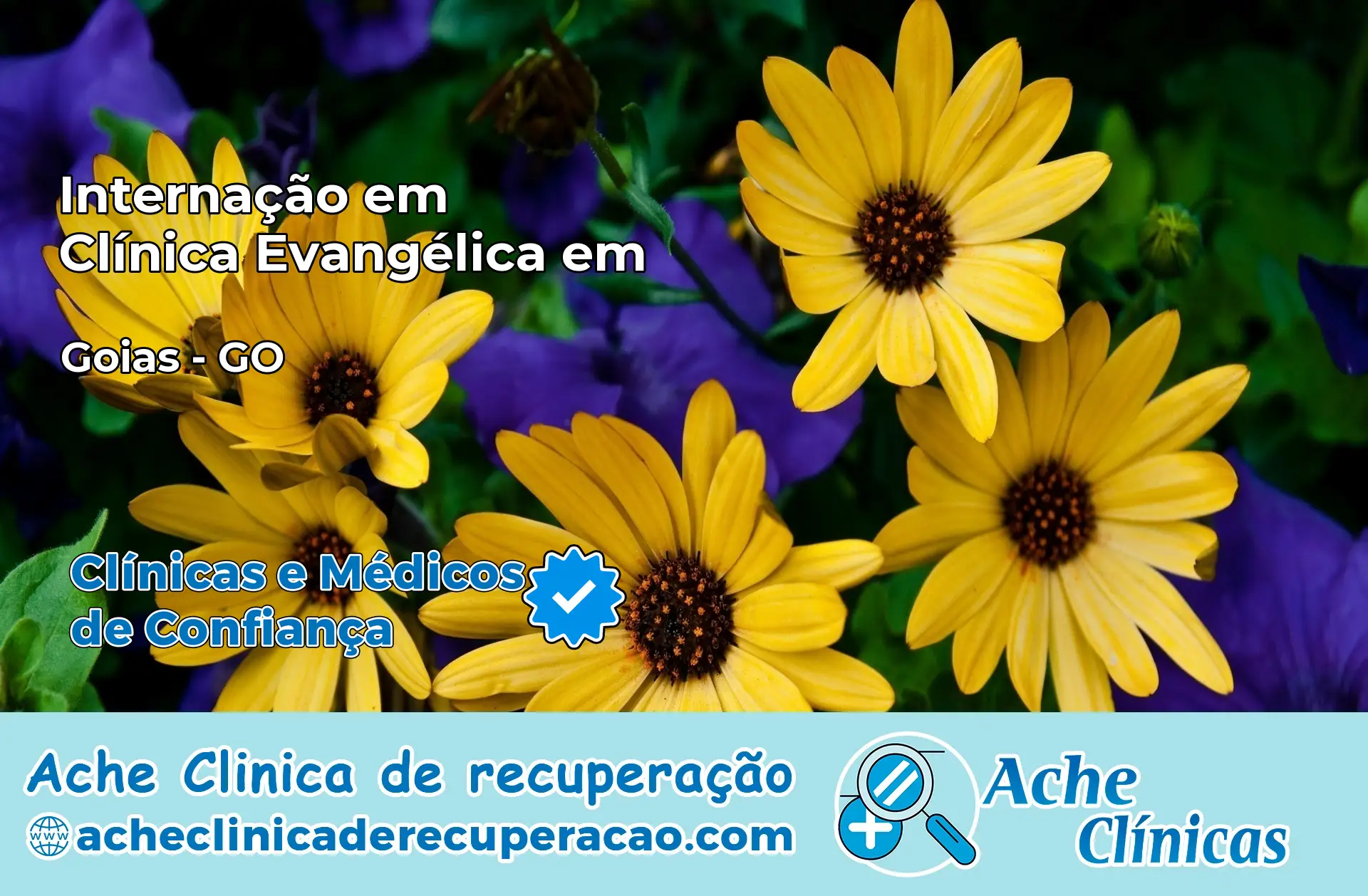 Internação em Clínica Evangélica em Goiás – GO
