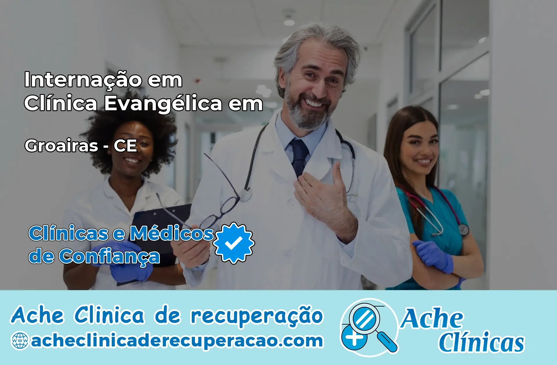 Internação em Clínica Evangélica em Groaíras – CE