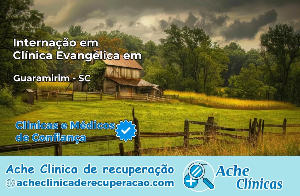 Internação em Clínica Evangélica em Guaramirim – SC