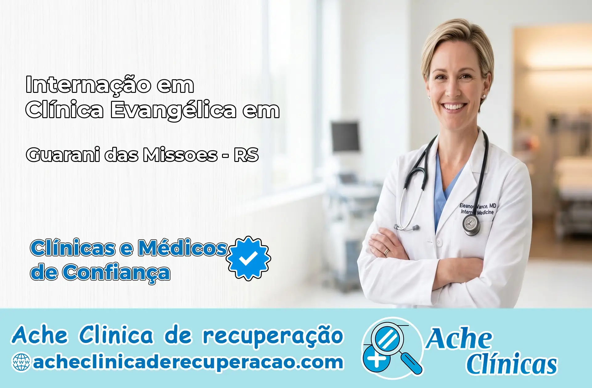 Internação em Clínica Evangélica em Guarani das Missões – RS