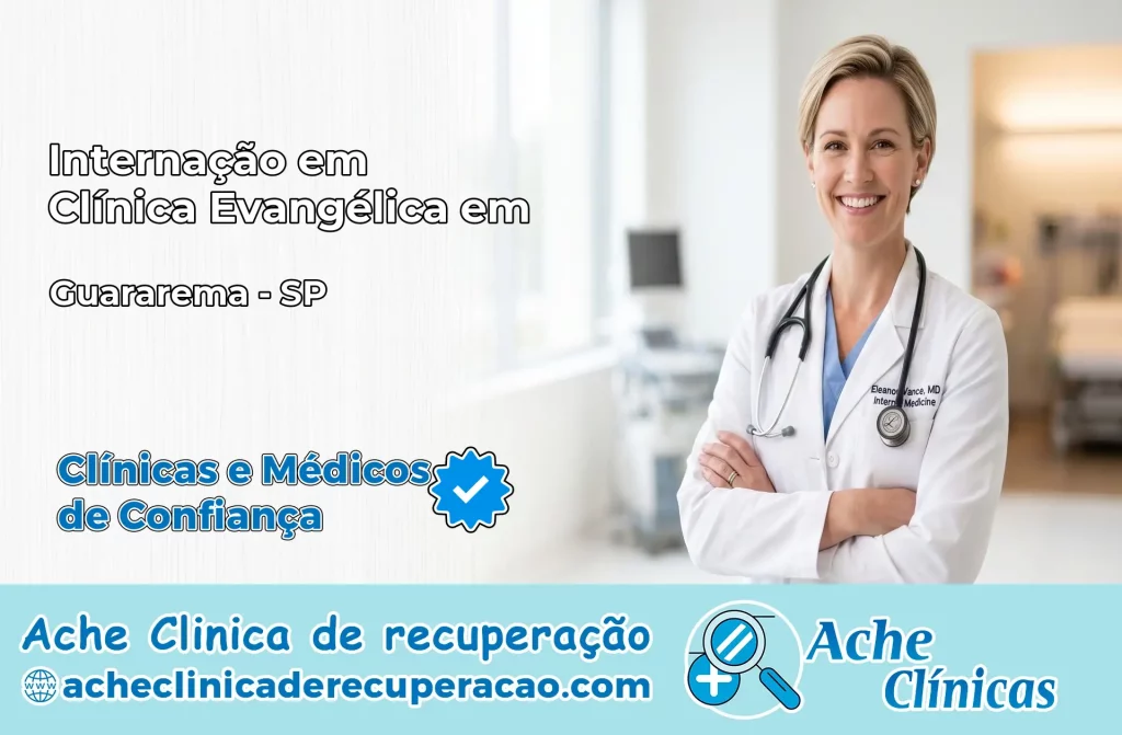 Internação em Clínica Evangélica em Guararema – SP