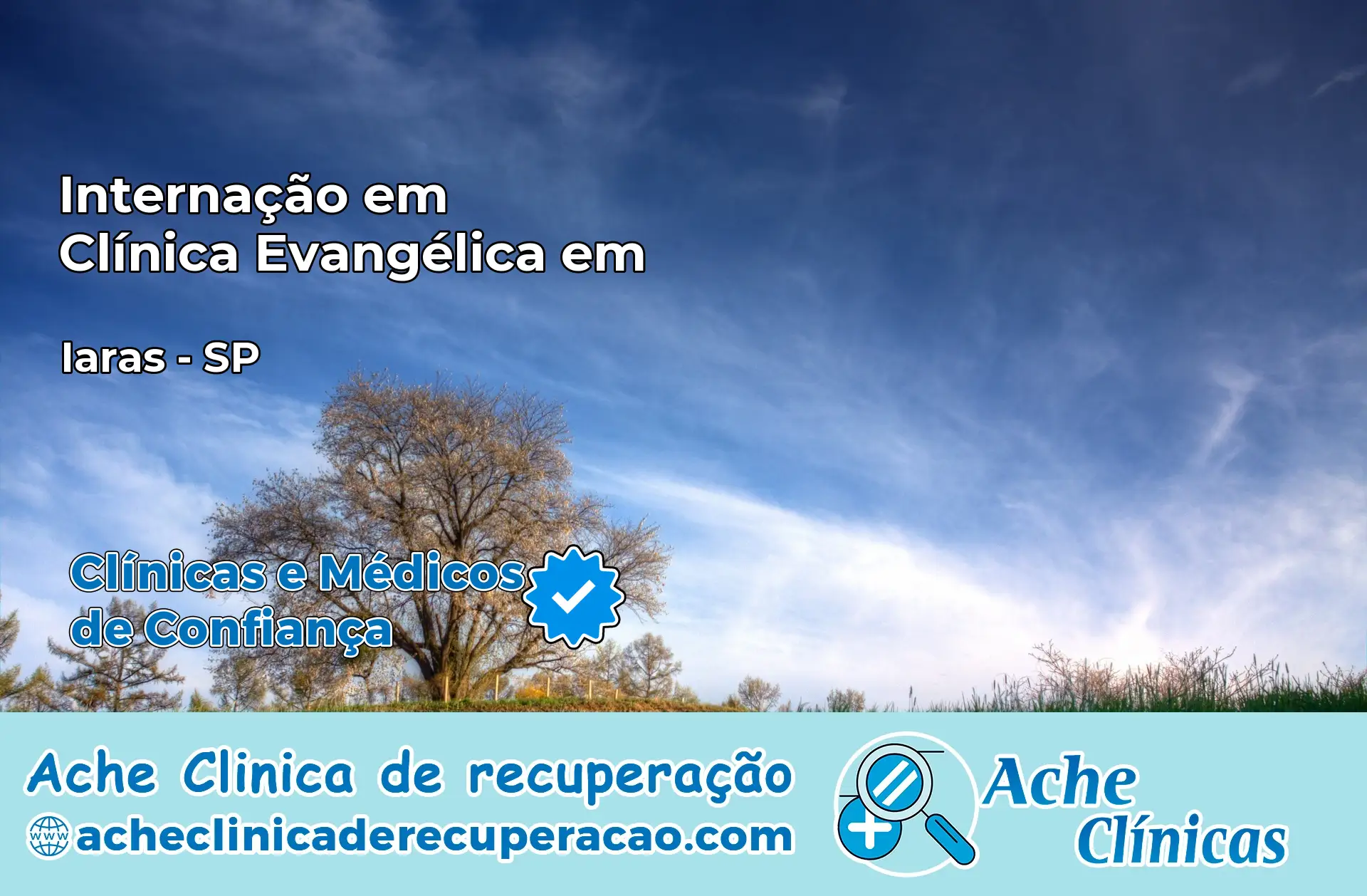 Internação em Clínica Evangélica em Iaras – SP