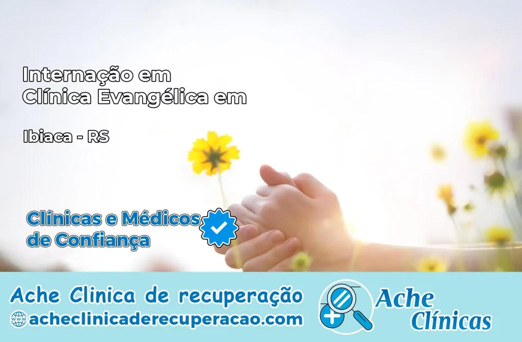 Internação em Clínica Evangélica em Ibiaçá – RS