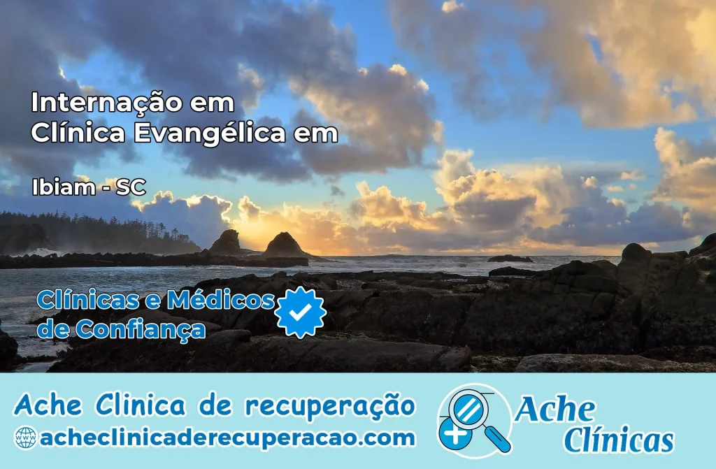 Internação em Clínica Evangélica em Ibiam – SC