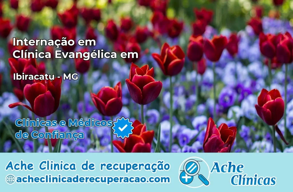 Internação em Clínica Evangélica em Ibiracatu – MG