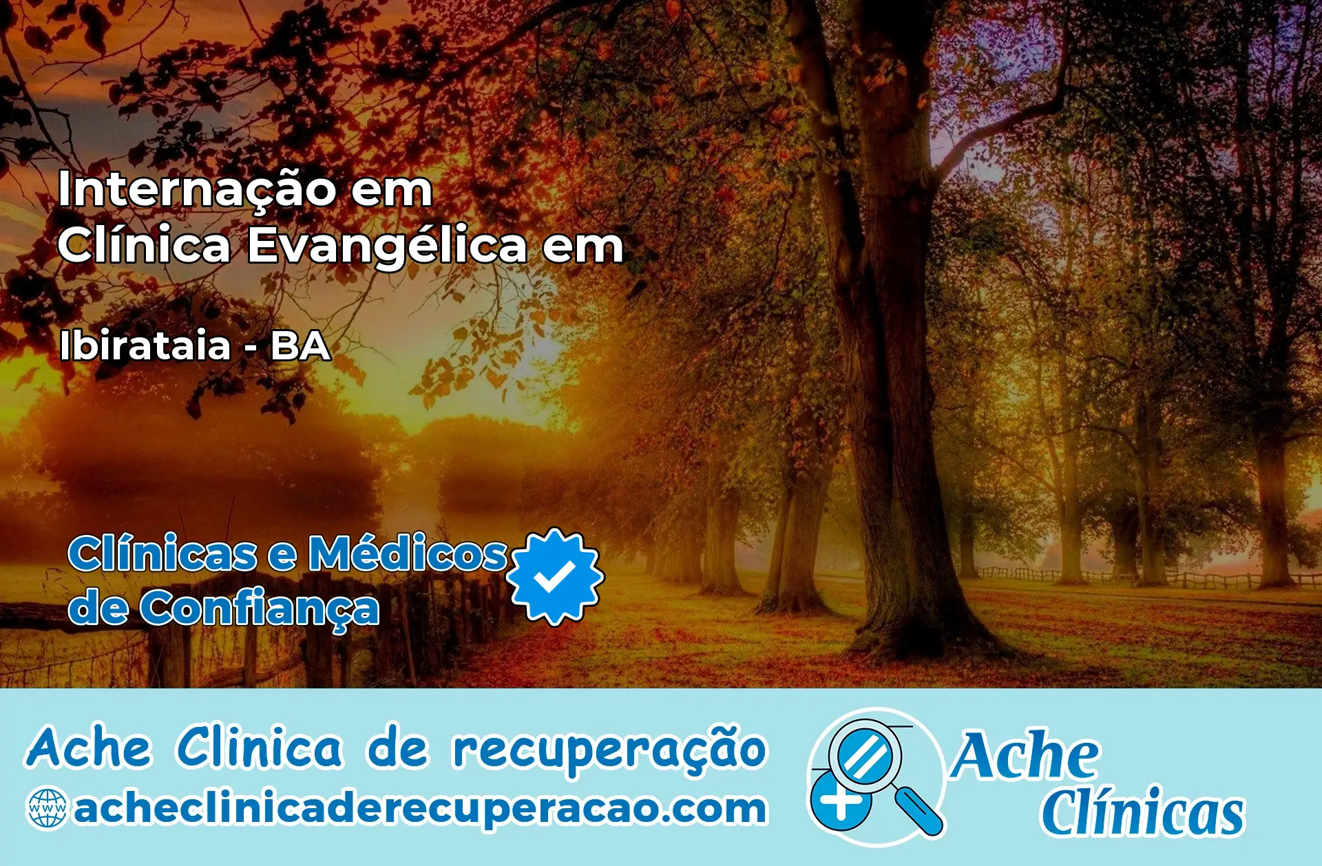 Internação em Clínica Evangélica em Ibirataia – BA