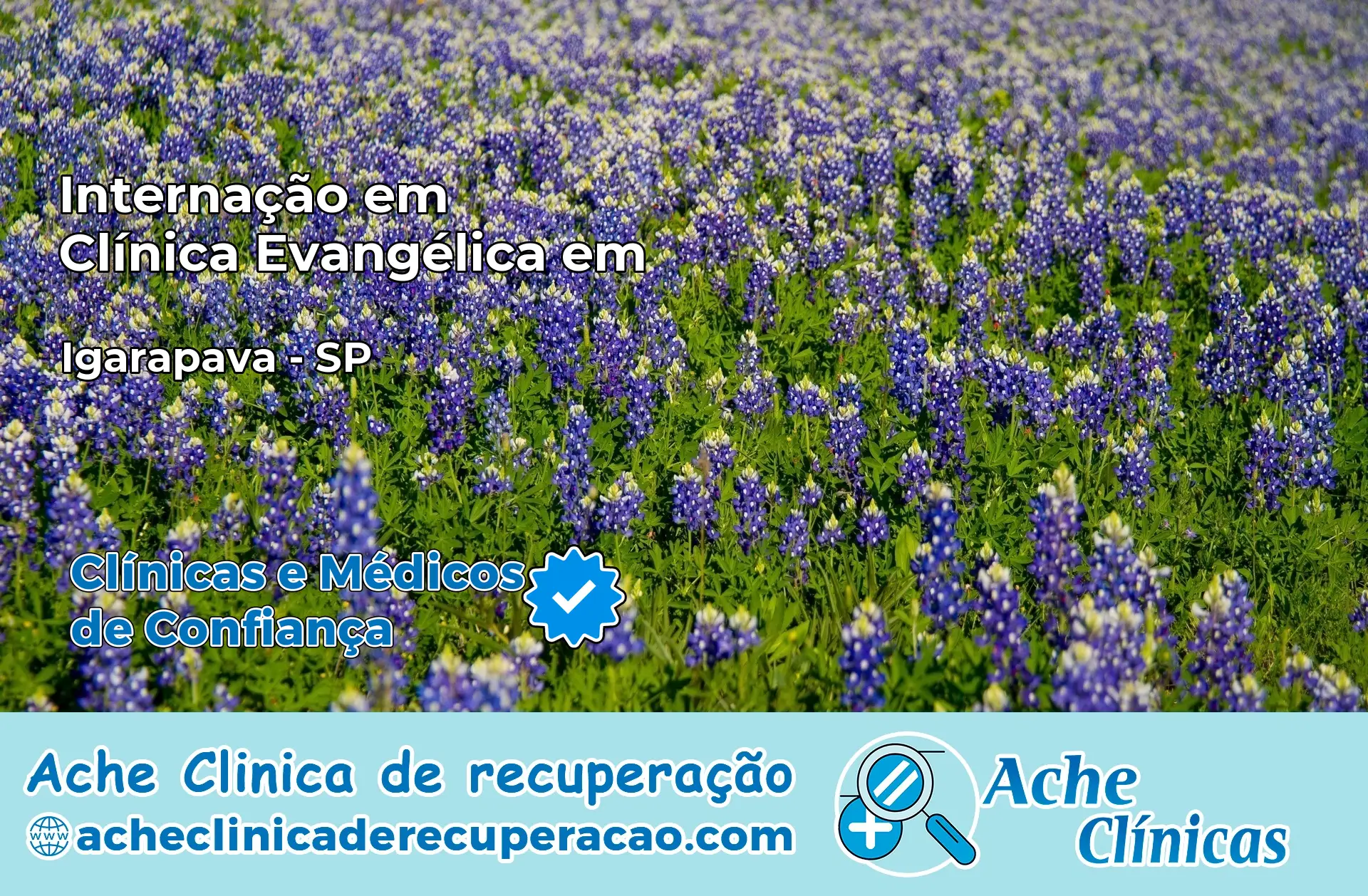 Internação em Clínica Evangélica em Igarapava – SP