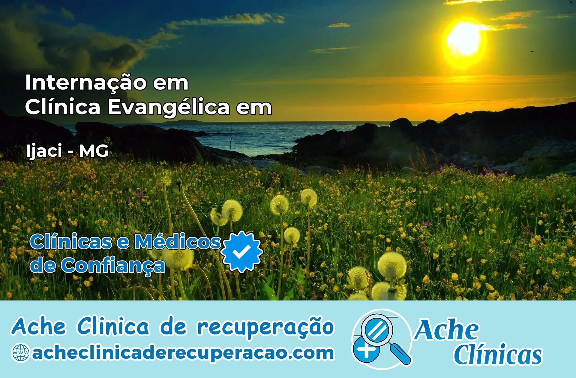 Internação em Clínica Evangélica em Ijaci – MG
